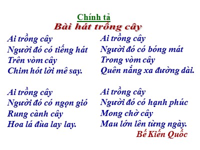 Bài giảng Chính tả Lớp 3 - Tuần 31: Bài hát trồng cây