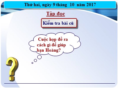 Bài giảng Tập đọc Lớp 3 - Tuần 6: Bài tập làm văn - Năm học 2017-2018