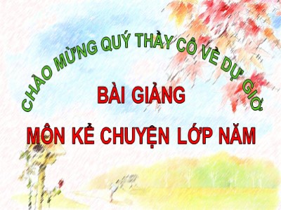 Bài giảng Kể chuyện Lớp 5 - Tuần 1: Lý Tự Trọng - Trường Tiểu học Hoàn Kiếm