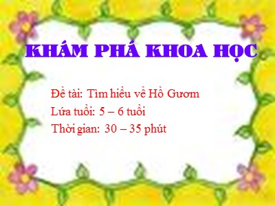 Bài giảng Khám phá khoa học Lớp Lá - Đề tài: Tìm hiểu về Hồ Gươm