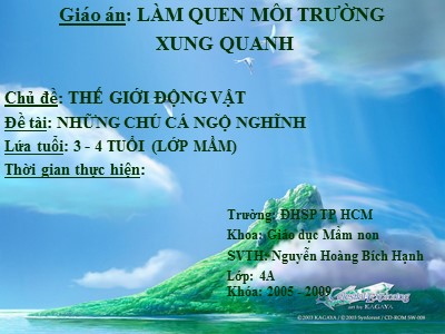 Bài giảng Khám phá khoa học Lớp Mầm - Đề tài: Những chú cá ngộ nghĩnh - Nguyễn Hoàng Bích Hạnh