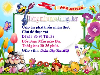 Bài giảng Làm quen với toán Lớp Lá - Đề tài: Số 9 - Trần Thị Trà My