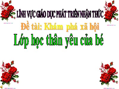 Bài giảng Phát triển nhận thức Lớp Mầm - Đề tài: Khám phá xã hội