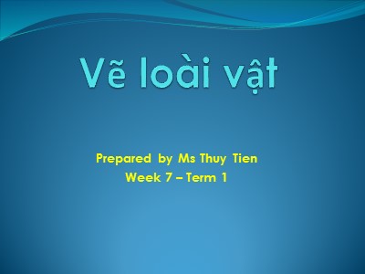 Bài giảng Phát triển thẩm mĩ Lớp Chồi - Đề tài: Vẽ loài vật