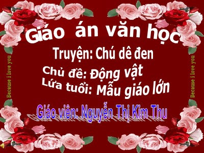 Bài giảng Văn học Lớp Lá - Truyện: Chú dê đen - Nguyễn Thị Kim Thu