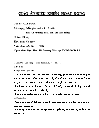 Giáo án Điều khiển hoạt động Lớp Chồi - Chủ đề: Gia đình - Năm học 2014-2015 - Hán Thị Phương Hoa