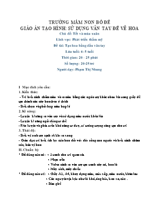 Giáo án Hoạt động tạo hình Lớp Chồi - Đề tài: Tạo hoa bằng dấu vân tay - Phạm Thị Nhung