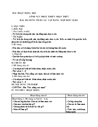 Giáo án Làm quen với toán Khối Mầm non - Đề tài: Đo dung tích các vật bằng một đơn vị đo - Trường Mầm non Bồ Đề