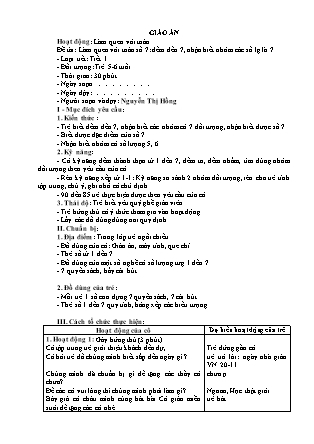 Giáo án Làm quen với toán Lớp Lá - Đề tài: Làm quen với toán số 7, đếm đến 7, nhận biết nhóm các số lượng là 7 - Nguyễn Thị Hồng