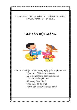 Giáo án Phát triển vận động Lớp Chồi - Đề tài: Ném trúng đích nằm ngang - Nguyễn Ngọc Thủy