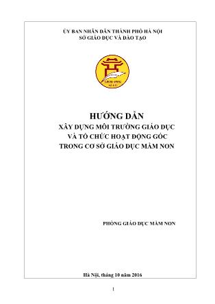 Giáo án Xây dựng mội trường giáo dục và tổ chức hoạt động góc trong cơ sở giáo dục mầm non - Năm học 2016-2017