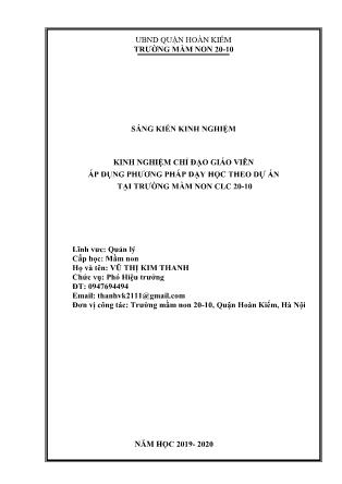 Sáng kiến kinh nghiệm Kinh nghiệm chỉ đạo giáo viên áp dụng phương pháp dạy học theo dự án tại trường mầm non CLC 20-10 - Năm học 2019-2020 - Vũ Thị Kim Thanh