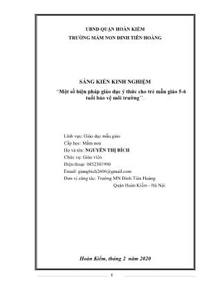 Sáng kiến kinh nghiệm Một số biện pháp giáo dục ý thức cho trẻ mẫu giáo 5-6 tuổi bảo vệ môi trường - Năm học 2017-2018 - Nguyễn Thị Bích