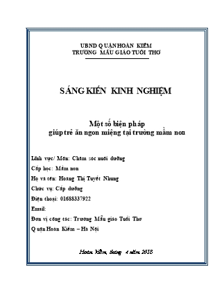 Sáng kiến kinh nghiệm Một số biện pháp giúp trẻ ăn ngon miệng tại trường mầm non - Năm học 2017-2018 - Hoàng Thị Tuyết Nhung