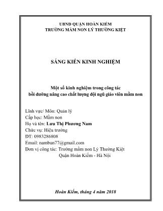 Sáng kiến kinh nghiệm Một số kinh nghiệm trong công tác bồi dưỡng nâng cao chất lượng đội ngũ giáo viên mầm non - Năm học 2017-2018 - Lưu Thị Phương Nam