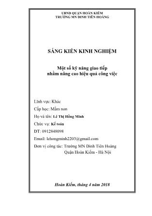 Sáng kiến kinh nghiệm Một số kỹ năng giao tiếp nhằm nâng cao hiệu quả công việc - Năm học 2017-2018 - Lê Thị Hồng Minh