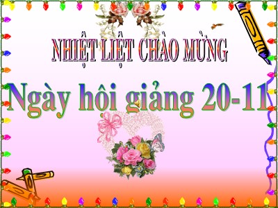 Bài giảng Làm quen chữ cái Lớp Lá - Đề tài: Làm quen chữ cái e, ê