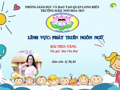 Bài giảng Làm quen văn học Lớp Lá - Đề tài: Thơ Nắng - Năm học 2020-2021 - Lý Thị Kê