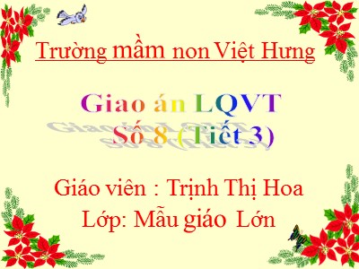 Bài giảng Làm quen với toán Lớp Lá - Đề tài: Số 8 - Trịnh Thị Hoa