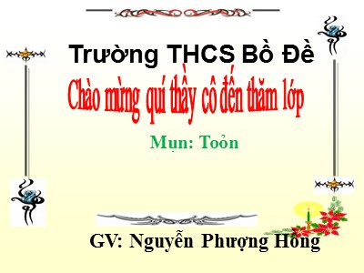 Bài giảng Đại số Lớp 7 - Tiết 18: Số thực - Nguyễn Phượng Hồng