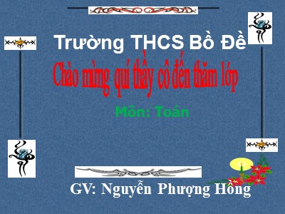 Bài giảng Đại số Lớp 7 - Tiết 23: Đại lượng tỉ lệ thuận - Nguyễn Phượng Hồng