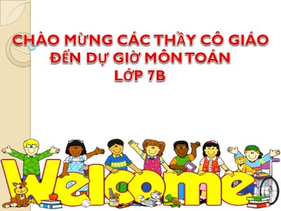 Bài giảng Đại số Lớp 7 - Tiết 31: Mặt phẳng tọa độ - Năm học 2017-2018