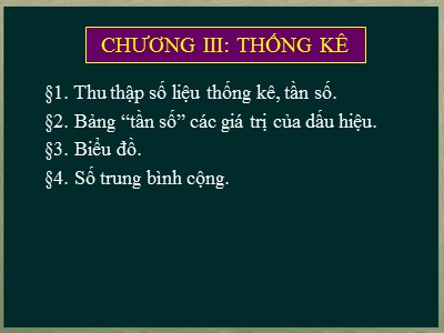 Bài giảng Đại số Lớp 7 - Tiết 47: Số trung bình cộng - Năm học 2020-2021