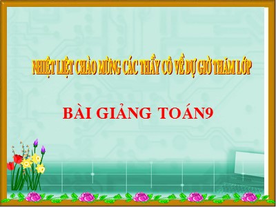 Bài giảng Đại số Lớp 9 - Tiết 21, Bài 2: Hàm số bậc nhất