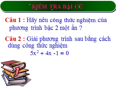 Bài giảng Đại số Lớp 9 - Tiết 49: Công thức nghiệm thu gọn của phương trình bậc hai - Năm học 2019-2020