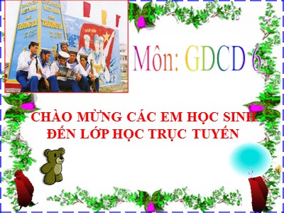 Bài giảng Giáo dục công dân Lớp 6 - Tiết 22, Bài 13: Quyền của công dân Việt Nam đối với nhà nước Việt Nam đồng thời cũng là nghĩa vụ
