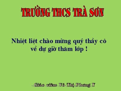 Bài giảng Hình học Lớp 6 - Bài 10: Trung điểm của đoạn thẳng - Võ Thị Phương Y