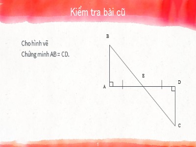 Bài giảng Hình học Lớp 7 - Tiết 42: Thực hành ngoài trời - Năm học 2020-2021