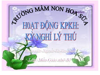 Bài giảng Khám phá khoa học Lớp Chồi - Đề tài: Kỳ nghỉ hè lý thú - Nguyễn Thị Thu Thảo