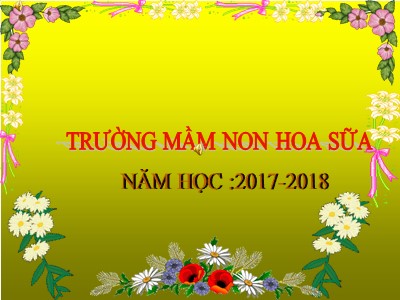 Bài giảng Khám phá xã hội Lớp Lá - Đề tài: Bác Hồ kính yêu - Năm học 2017-2018 - Phạm Thị Thu Hằng
