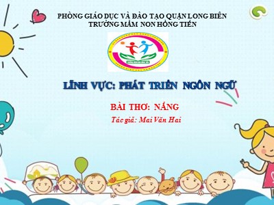 Bài giảng Làm quen văn học Lớp Lá - Đề tài: Thơ Nắng - Trường Mầm non Hồng Tiến