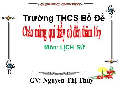 Bài giảng Lịch sử Lớp 7 - Bài 14: Ba lần kháng chiến chống quân xâm lược Mông Nguyên (Tiếp theo) - Nguyễn Thị Thủy