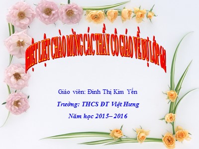Bài giảng Ngữ văn Lớp 6 - Bài 21: Vượt thác - Năm học 2015-2016 - Đinh Thị Kim Yến