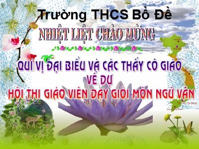 Bài giảng Ngữ văn Lớp 7 - Tiết 54: Văn bản Tiếng gà trưa - Trường THCS Bồ Đề