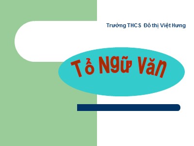 Bài giảng Ngữ văn Lớp 7 - Tiết 86: Thêm trạng ngữ cho câu - Đinh Thị Kim Yến