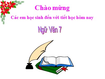 Bài giảng Ngữ văn Lớp 7 - Tiết 86+88: Thêm trạng ngữ cho câu - Năm học 2020-2021 - Trường THCS Đô thị Việt Hưng