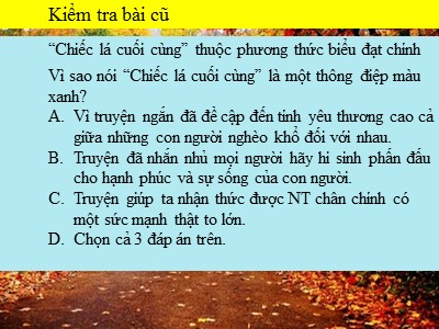 Bài giảng Ngữ văn Lớp 8 - Tiết 34+35, Bài 9: Văn bản Hai cây phong