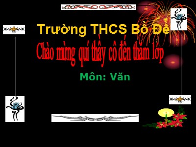 Bài giảng Ngữ văn Lớp 9 - Tiết 46: Văn bản Đồng Chí (Chính Hữu) - Trường THCS Bồ Đề