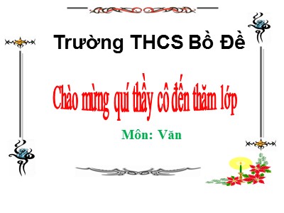 Bài giảng Ngữ văn Lớp 9 - Tiết 98: Các thành phần biệt lập - Trường THCS Bồ Đề