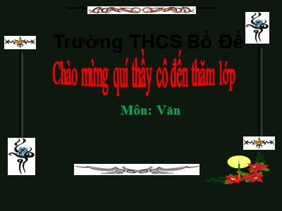 Bài giảng Ngữ văn Lớp 9 - Văn bản: Ánh trăng (Nguyễn Duy) - Trường THCS Bồ Đề