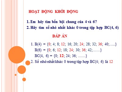 Bài giảng Số học Lớp 6 - Bài 22: Bội chung nhỏ nhất - Lê Hồng Hạnh