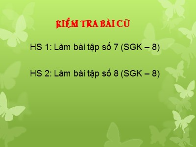 Bài giảng Số học Lớp 6 - Bài 3: Ghi số tự nhiên