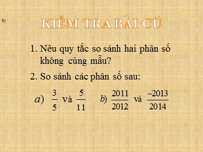 Bài giảng Số học Lớp 6 - Chương 3, Bài 7: Phép cộng phân số