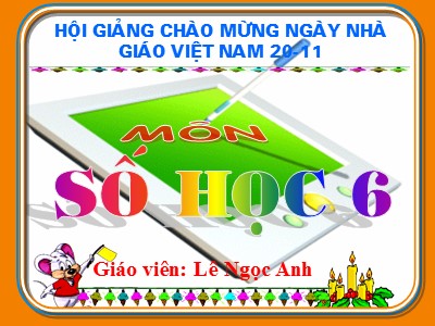 Bài giảng Số học Lớp 6 - Tiết 36: Luyện tập Bội chung nhỏ nhất - Lê Ngọc Anh