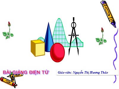 Bài giảng Số học Lớp 6 - Tiết 40: Làm quen với số nguyên - Nguyễn Thị Hương Thảo