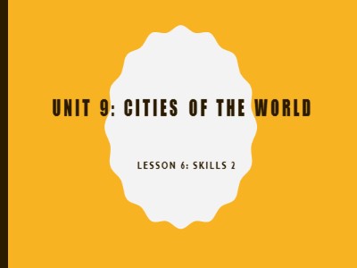 Bài giảng Tiếng anh Lớp 6 - Unit 9, Lesson 6: Skills 2